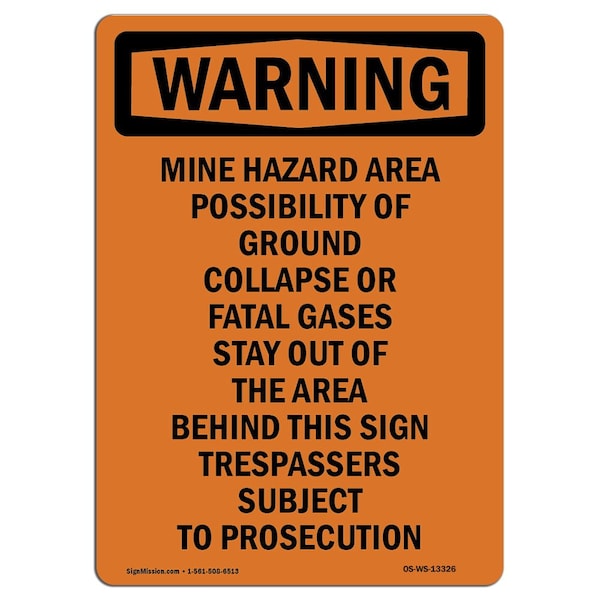 Safety Sign, OSHA WARNING, 5" Height, Mine Hazard Area Possibility Of, Portrait, 10PK